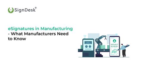 eSignatures in Manufacturing – What Manufacturers .